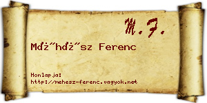 Méhész Ferenc névjegykártya